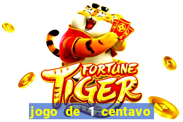 jogo de 1 centavo na betano